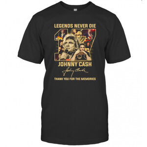 Legend Never Die 17 Johnny Cash Thank You For The Memories Signature T-Shirt